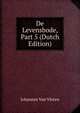 De Levensbode, Part 5 (Dutch Edition), Johannes van Vloten 