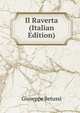 Il Raverta (Italian Edition), Giuseppe Betussi 