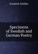 Specimens of Swedish and German Poetry, Friedrich Schiller 