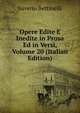 Opere Edite E Inedite in Prosa Ed in Versi, Volume 20 (Italian Edition), Saverio Bettinelli 