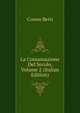 La Consumazione Del Secolo, Volume 2 (Italian Edition), Cosmo Betti 