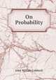On Probability, John William Lubbock 