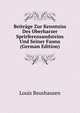 Beitrage Zur Kenntniss Des Oberharzer Sprirferensandsteins Und Seiner Fauna (German Edition), Louis Beushausen 