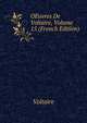 OEuvres De Voltaire, Volume 15 (French Edition), Voltaire 