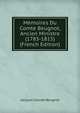 Memoires Du Comte Beugnot, Ancien Ministre (1783-1815) (French Edition), Jacques-Claude Beugnot 
