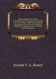 French Reader: Or a Step to Translation, by Progressive Exercises On a New Plan: In Which the English Translation of the French Is Entirely Excluded . Containing Also a Treatise On Pronunciation, Joseph F. A. Boeuf 