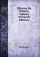 OEuvres De Voltaire, Volume 9 (French Edition), Voltaire 