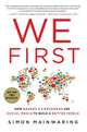 We First: How Brands and Consumers Use Social Media to Build a Better World, Simon Mainwaring 