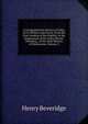 A Comprehensive History of India, Civil, Military and Social: From the First Landing of the English, to the Suppression of the Sepoy Revolt; Including . of the Early History of Hindoostan, Volume 3, Henry Beveridge 