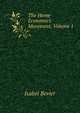 The Home Economics Movement, Volume 1, Isabel Bevier 