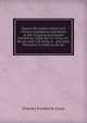 Report On Indian Fibres and Fibrous Substances Exhibited at the Colonial and Indian Exhibition, 1886: By C.F. Cross, E.J. Bevan, and C.M. King, in . and Uses Prevalent in India, by Dr. Ge, Charles Frederick Cross 