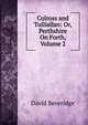Culross and Tulliallan: Or, Perthshire On Forth, Volume 2, David Beveridge 