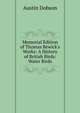 Memorial Edition of Thomas Bewick's Works: A History of British Birds: Water Birds, Austin Dobson 