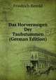 Das Horvermogen Der Taubstummen (German Edition), Friedrich Bezold 