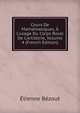 Cours De Math?matiques, ? L'usage Du Corps Royal De L'artillerie, Volume 4 (French Edition), Etienne Bezout 
