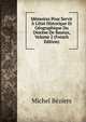 M?moires Pour Servir ? L'?tat Historique Et G?ographique Du Dioc?se De Bayeux, Volume 2 (French Edition), Michel Beziers 