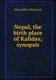 Nepal, the birth place of Kalidas; synopsis, Muralidhar Bhattarai 