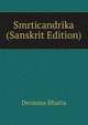 Smrticandrika (Sanskrit Edition), Devanna Bhatta 