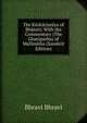 The Kiratarjuniya of Bharavi: With the Commentary (The Ghatapatha) of Mallinatha (Sanskrit Edition), Bhravi Bhravi 