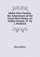 Maha-Vira-Charita, the Adventures of the Great Hero Rama, an Indian Drama, Tr. by J. Pickford, Bhavabhti 