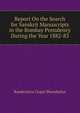 Report On the Search for Sanskrit Manuscripts in the Bombay Presidency During the Year 1882-83, Ramkrishna Gopal Bhandarkar 