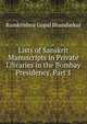 Lists of Sanskrit Manuscripts in Private Libraries in the Bombay Presidency, Part 1, Ramkrishna Gopal Bhandarkar 
