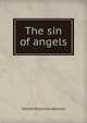 The sin of angels, Martha Dickinson Bianchi 