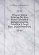 Principi Della Scienza Del Ben Vivere Sociale E Della Economia Pubblica E Degli Stati (Italian Edition), Lodovico Bianchini 