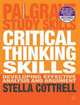 Critical Thinking Skills: Developing Effective Analysis and Argument, Cottrell, Stella 