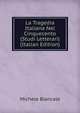 La Tragedia Italiana Nel Cinquecento (Studi Letterari) (Italian Edition), Michele Biancale 