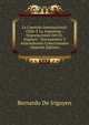 La Cuestion Internacional: Chile Y La Argentina : Negociaciones Del Dr. Irigoyen : Documentos Y Antecedentes Coleccionados (Spanish Edition), Bernardo De Irigoyen 
