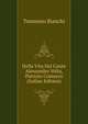 Della Vita Del Conte Alessandro Volta, Patrizio Comasco (Italian Edition), Tommaso Bianchi 