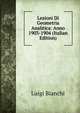 Lezioni Di Geometria Analitica: Anno 1903-1904 (Italian Edition), Luigi Bianchi 