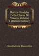 Notizie Storiche Delle Chiese Di Verona, Volume 4 (Italian Edition), Giambatista Biancolini 