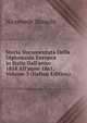 Storia Documentata Della Diplomazia Europea in Italia Dall'anno 1814 All'anno 1861, Volume 3 (Italian Edition), Nicomede Bianchi 