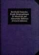 Berthold Damcke; Etude Biographique Et Musicale par Alexandre Bibesco (French Edition), 