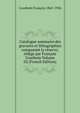 Catalogue sommaire des gravures et lithographies composant la reserve; redige par Francois Courboin Volume 02 (French Edition), Courboin Francois 1865-1926 