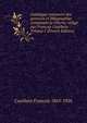Catalogue sommaire des gravures et lithographies composant la reserve; redige par Francois Courboin Volume 1 (French Edition), Courboin Francois 1865-1926 