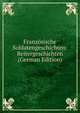 Franzosische Soldatengeschichten: Reitergeschichten (German Edition), 