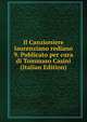 Il Canzioniere laurenziano rediano 9. Publicato per cura di Tommaso Casini (Italian Edition), 
