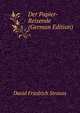 Der Papier-Reisende (German Edition), David Friedrich Strauss 