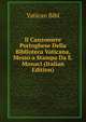 Il Canzoniere Portoghese Della Biblioteca Vaticana, Messo a Stampa Da E. Monaci (Italian Edition), Vatican Bibl 