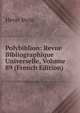 Polybiblion: Revue Bibliographique Universelle, Volume 89 (French Edition), Henri Stein 