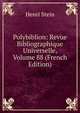 Polybiblion: Revue Bibliographique Universelle, Volume 88 (French Edition), Henri Stein 