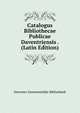 Catalogus Bibliothecae Publicae Daventriensis . (Latin Edition), Deventer Gemeentelijke Bibliotheek 