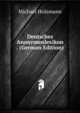 Deutsches Anonymenlexikon . (German Edition), Michael Holzmann 