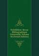 Polybiblion: Revue Bibliographique Universelle, Volume 44 (French Edition), 