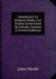Scholia Eis Tn Homrou Iliada: Les Scolies Genevoises De L'iliade, Volume 2 (French Edition), Jules Nicole 
