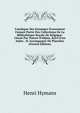 Catalogue Des Estampes D'ornement Faisant Partie Des Collections De La Biblioth?que Royale De Belgique: Class? Par Nature D'objets, Suivi D'un Index . Et Accompagn? De Planches (French Edition), Henri Hymans 