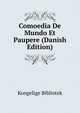 Comoedia De Mundo Et Paupere (Danish Edition), Kongelige Bibliotek 